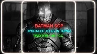 Batman Scenepack Topaz 4k CC Twixtor