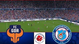 FC Goa vs Jamshedpur FC  ISL 2024-25 Match  Watch Along & eFootball Match