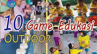 10 GAME EDUKASI Asik Dan Menyenangkan OUTDOOR Untuk TKPAUD Back Sound @Lagu Bunda Ina INDONESIAKU