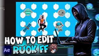 HOW TO EDIT LIKE RUOK FF  طريقة عمل مونتاج مثل RUOK FF 