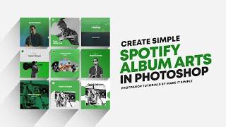 Create Simple Spotify Album art designs in Photoshop
