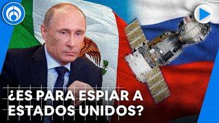 Putin destapa convenio con México instalarían sistema Glonass de espionaje y exploración espacial