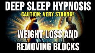 Hypnosis For Deep Sleep  Weight Loss & Removing Blocks