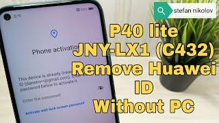 BOOM Without PC Huawei P40 lite JNY-LX1 C432 Remove Huawei ID Bypass FRP.