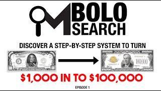 BOLO Search Episode #1 - Follow a Step By Step Process to Make Money Selling on Amazon