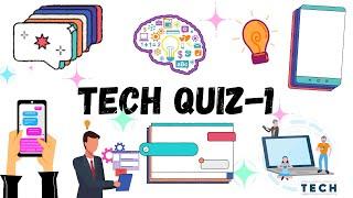 Tech Quiz-1 Test your knowledge on Technology  Technology Quiz  Learn Fresh Tech Vocabulary 