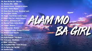 Hev Abi - Alam Mo Ba Girl  OPM New Trend Playlist 2024 - New OPM Songs 2024