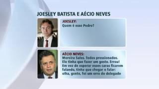 Em gravações Joesley Batista ele e senador Aécio Neves conversam sobre a Carne Fraca