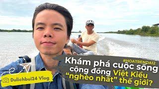 Khám phá và trao tặng 1 tấn gạo taị cộng đồng Việt Kiều nghèo nhất thế giới