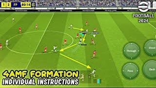 New 4 AMF Masterclass Tactic With Individual Instructions Guide  eFootball 2024 Mobile