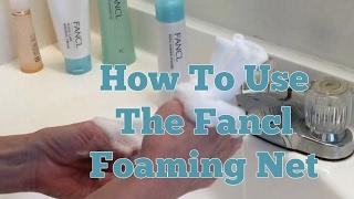 How To Use FANCL Foaming Net