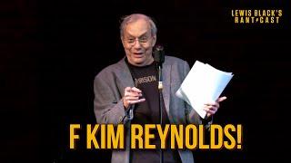 Lewis Reads A Rant About Kim Reynolds