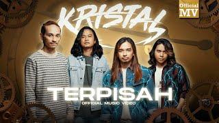 Kristal - Terpisah Official Music Video