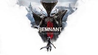 Remnant 2 THE AWAKENED KING DLC  MY FIRST Playthrough  APOCALYPSE Difficulty