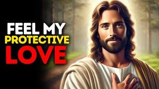 Feel My Protective Love  God Says  God Message Today  Gods Message Now  God Message  God Says