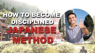 How To Become Disciplined With The Japanese Method Kaizen. Secret #4