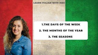 Italian for Beginners - Days of the Week Months of the Year Seasons