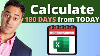 Calculate a Date 180 Days from Today in Microsoft Excel