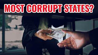 15 Most Corrupt States in America 2024