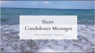 Short Condolence Messages