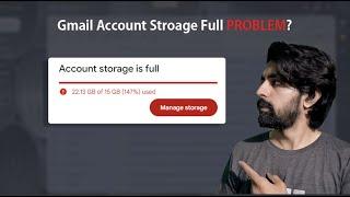 Gmail Storage Full Issue?