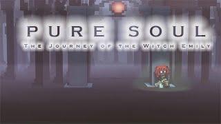 Pure Soul A Journey of the Witch Emily