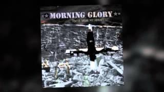 Morning Glory - Lifes A Long Revenge