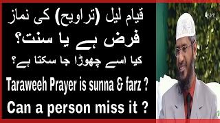 Is the Taraweeh Prayer قیام لیل Farz & Sunna ?  Dr Zakir Naik  Ramadan Special - Peace TV