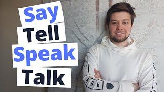 Say Tell Speak Talk - разница и правила употребления