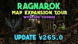 Ark Survival Evolved - Ragnarok Map Expansion Tour - With GPS Coords - Update v265.0