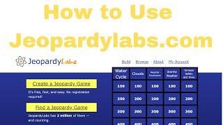 How to Use Jeopardylabs.com