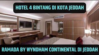 HOTEL MURAH DI JEDDAH ARAB SAUDI dekat bandara Jeddah dan stasiun Kereta Haramain  Vlog #84