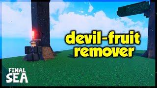 How to remove fruit without robux in Final Sea Races Update 0.5  Roblox