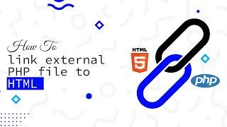 How to link external PHP file to HTML  Codeleaks