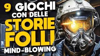 9 GIOCHI con delle STORIE FOLLI Mind-blowing