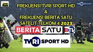 FREKUENSI TVRI SPORT dan BERITA SATU terbaru 2023 di satelit telkom4