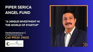 Piper Serica Angel fund - A Unique investment in the world of Startup  Champion Wealth Creators