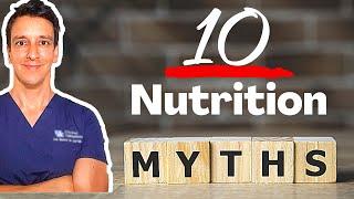 10 Nutrition MYTHS Experts Wish Would Die