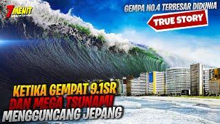 KISAH NYATA Ketika RADIASI NUKLIR MENGANCAM Kota TOKYO - MEGA TSUNAMI PALING PARAH di JEPANG