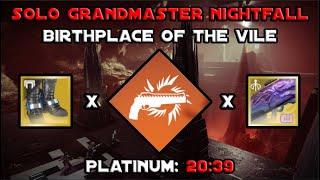 Solo Grandmaster Nightfall - Birthplace of the Vile In 20 Mins - Solar Hunter Destiny 2