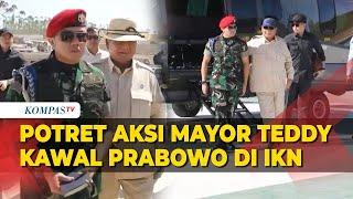 Penampilan Mayor Teddy Berkacamata Hitam Kawal Prabowo Tinjau IKN