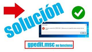 Solución GPEDIT.MSC en WINDOWS 10 2021