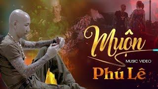 Muộn - Phú Lê  Phim Ca Nhạc 2020 Nhạc Phim Xích Lang OST  OFFICIAL MUSIC VIDEO