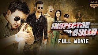 Inspector Gullu Telugu Full Movie - Latest Telugu Full Movies - Adnan Sajid Khan Aziz Naser