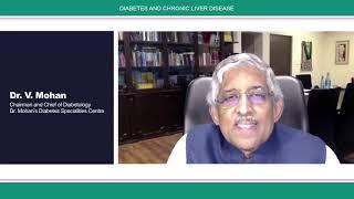 Diabetes and Chronic Liver Disease by Dr Mohan