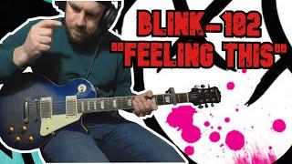 blink-182 Feeling This GUITAR COVER