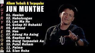 JUN MUNTHE FULL ALBUM TERBARU 2024 - LAGU BATAK PALING ENAK DIDENGAR SAAT SANTAI  VIRAL TIKTOK