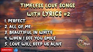 Timeless Love Songs with Lyrics #2