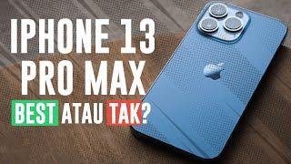 iPhone 13 Pro Max - Apa Yang Best Dan Tak Best?