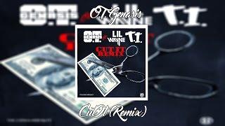 O.T. Genasis - Cut It Remix ft  Lil Wayne & T.I.  +Lyrics